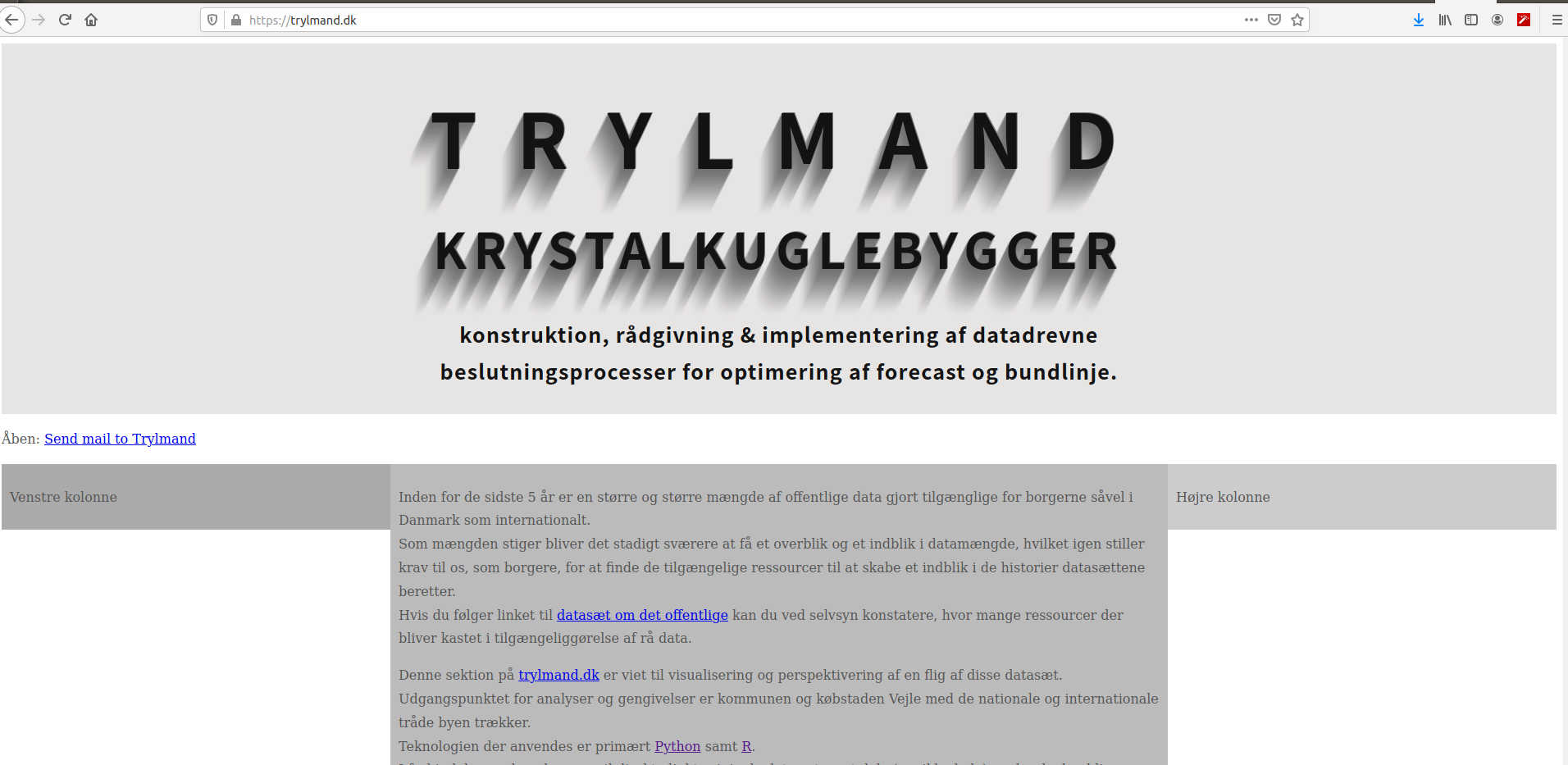 27. december 2019:  Site nu i modulært .php; forretningsplan offentlig; skygge på sitetitel. Tre kolonnes layout implementeret.